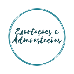 Exortações e Admoestações